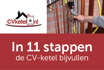 In 11 stappen de CV-ketel bijvullen | CVketel.nl
